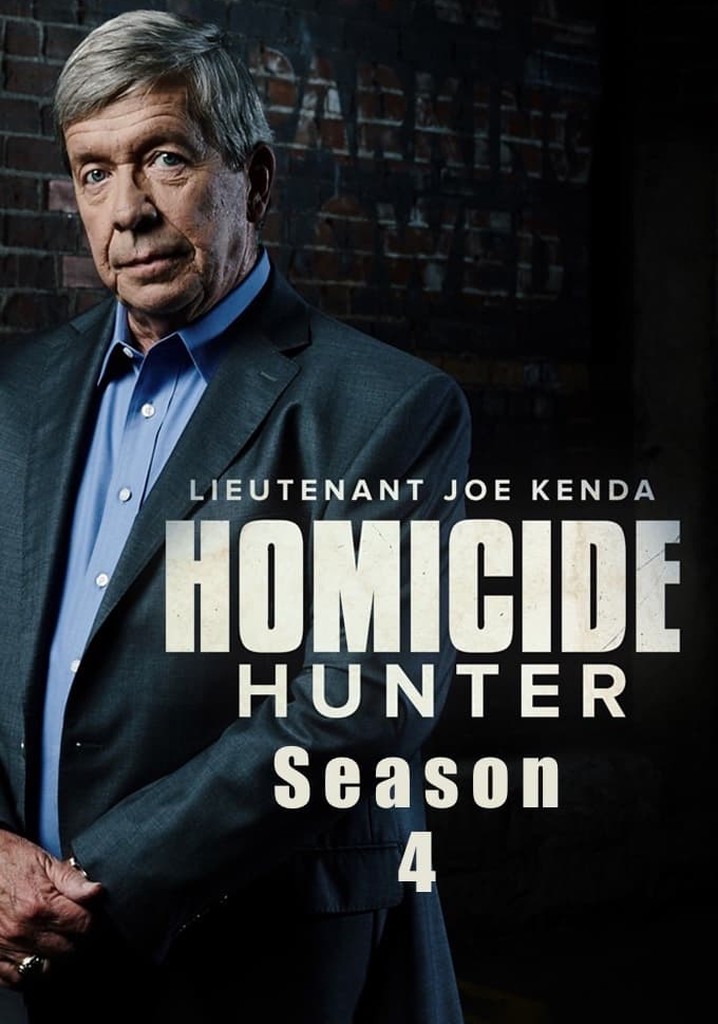 Homicide Hunter Lt Joe Kenda Season 4 streaming online
